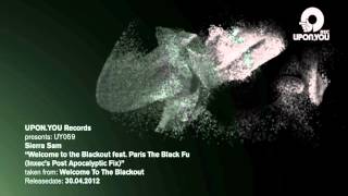 UY059 Sierra Sam  - Welcome to the Blackout feat  Paris The Black Fu (Inxec`s Post Apocalyptic Fix)