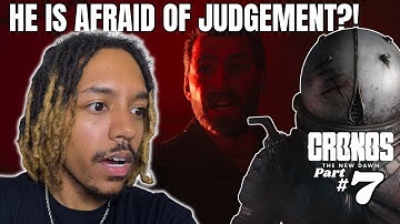 Cronos: A New Dawn - Part 7 | The Truth Hits Hard 😱