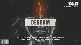 Dendam - DLD CORE ( Metalcore  )