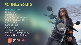 FDJ EMILY YOUNG FULL ALBUM KOMPILASI TERHITS  LINTANG ATI, REMBULAN