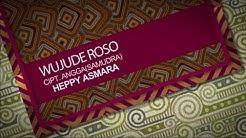 Happy Asmara - Wujute Roso (Official Music Video)  - Durasi: 6:44. 