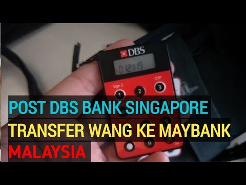 Post DBS bank Singapore transfer ke maybank Malaysia