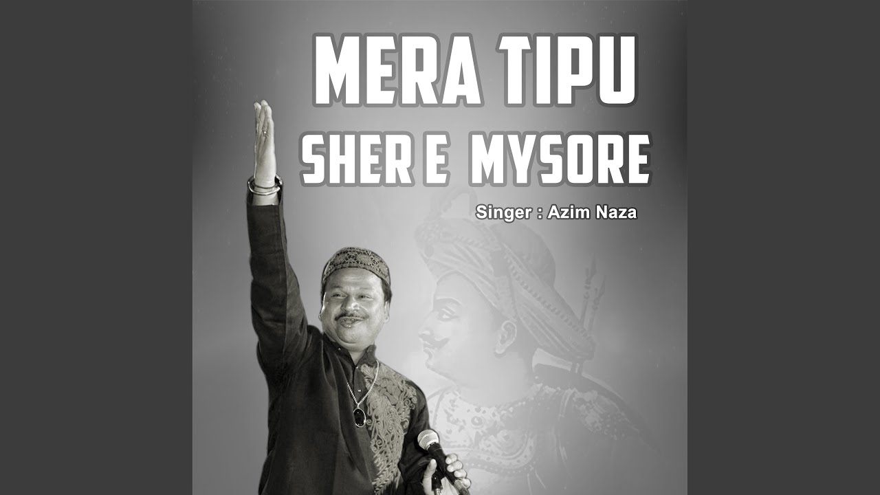 Mera Tipu Sher E Mysore