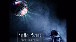 she hates emotions-see the light