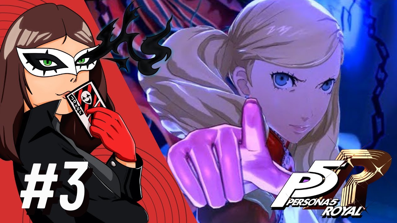 Ann Joins the Party! | Persona 5 Royal - Blind pt.3 - YouTube