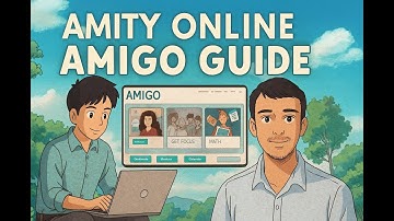 Amity Online: How to Use AMIGO Portal | Access Lessons, Modules & More