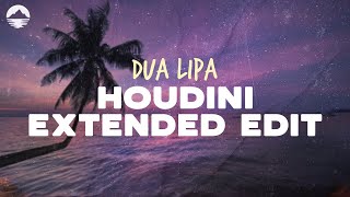 Dua Lipa - Houdini (Extended Edit) | Lyrics