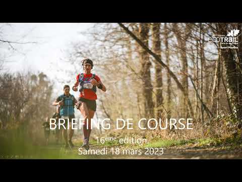 EcoTrail Paris 2023 - Briefing d'avant-course