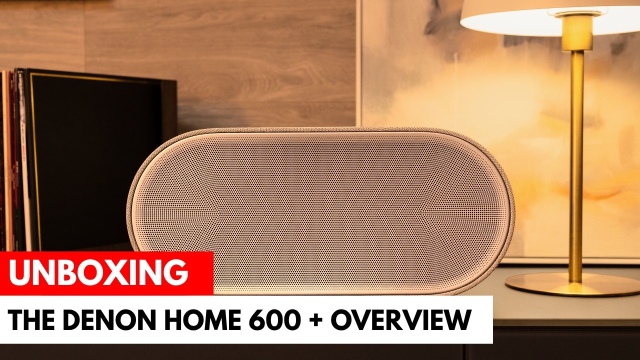 Unboxing The Denon Home 600 + Overview - YouTube