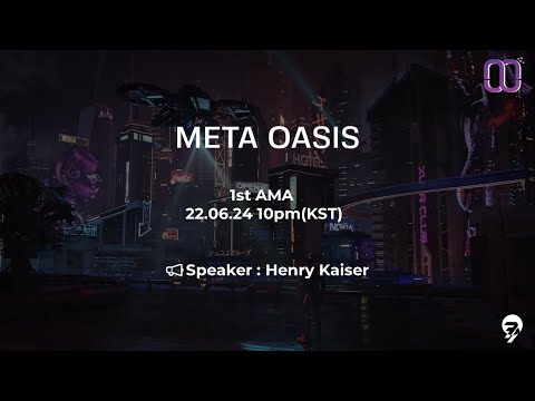   META OASIS 1ST AMA