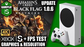 Assassin's Creed Black Flag Resynced: Update 1.0.6 - Xbox Series S Gameplay + FPS Test
