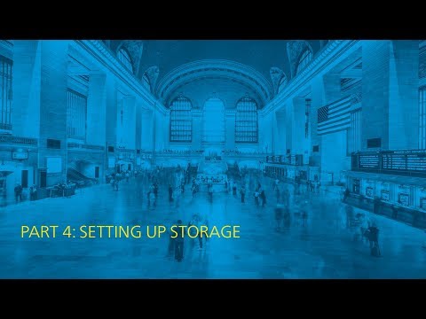 04 Setting Up Storage