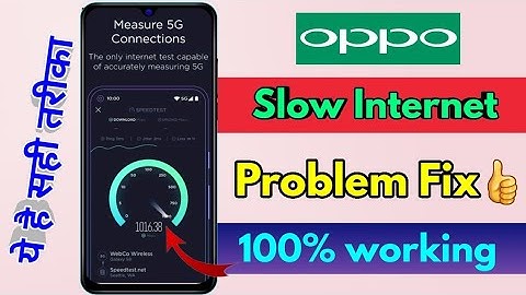 oppo me internet ki speed kaise badhaye, oppo fast internet setting