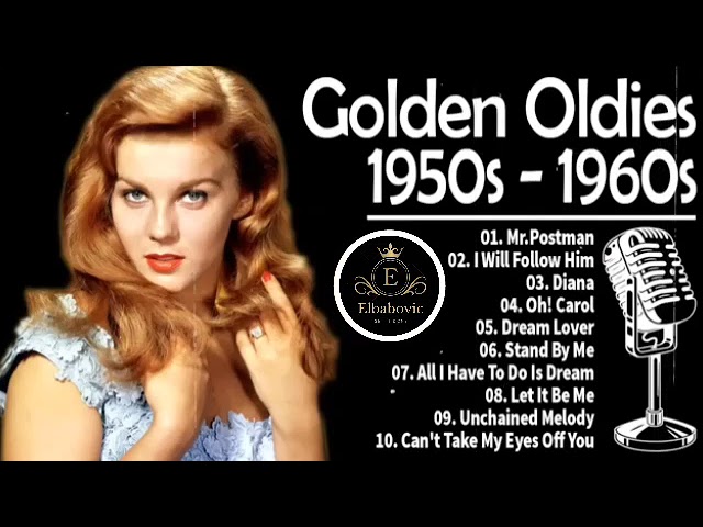 GOLDEN OLDIES 1950s - 1960s class=