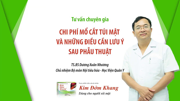 Mổ nội soi polyp túi mật giá bao nhiêu năm 2024