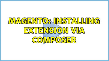Magento: Installing extension via Composer (2 Solutions!!)