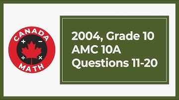 2004, Grade 10, AMC 10A | Questions 11-20