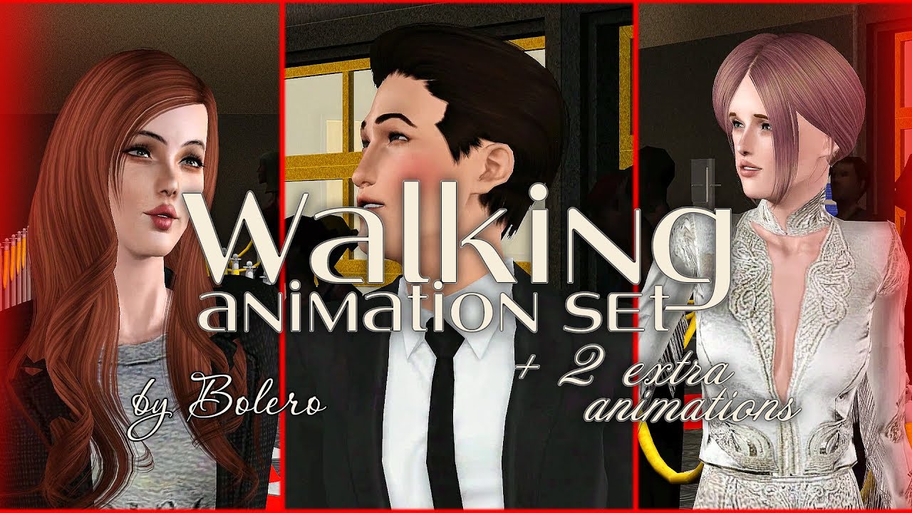 Walking Animation Set +2 extra animations by Bolero (The Sims 3 ...