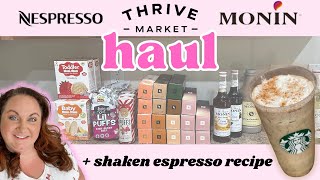 Thrive, Nespresso & Monin Haul + S’Mores Shaken Espresso Recipe