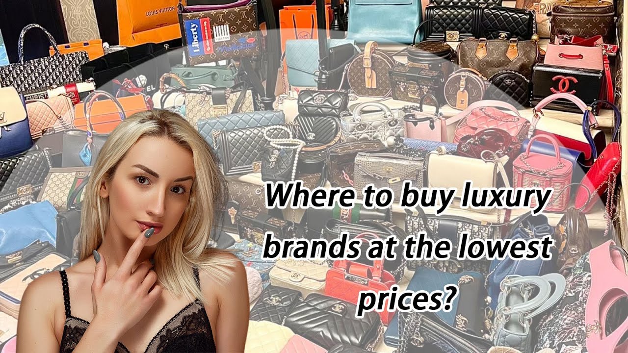 Where to buy luxury brands at the lowest prices? YouTube