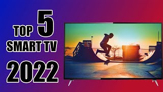 Best Top 5 Smart Tv 2022 | That You Can Purchase