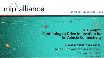 MIPI Auto Workshop 2022: MIPI A-PHY® - Continuing to Drive Innovation for In-Vehicle Connectivity