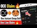 Oex Airdrop Claim | Oex Token Instant Swap | Oex Token Claim Withdrawal | Oex Token