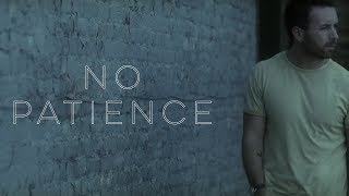 brent morgan - no patience