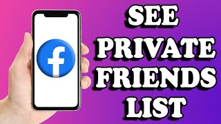 How To See Private Friends List On Facebook | Easy Tutorial (2023)
