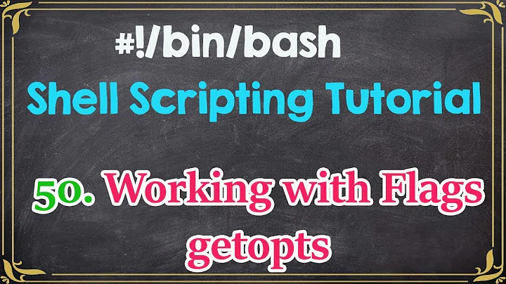 getopts function | Working with Flags / Options - Tech Arkit