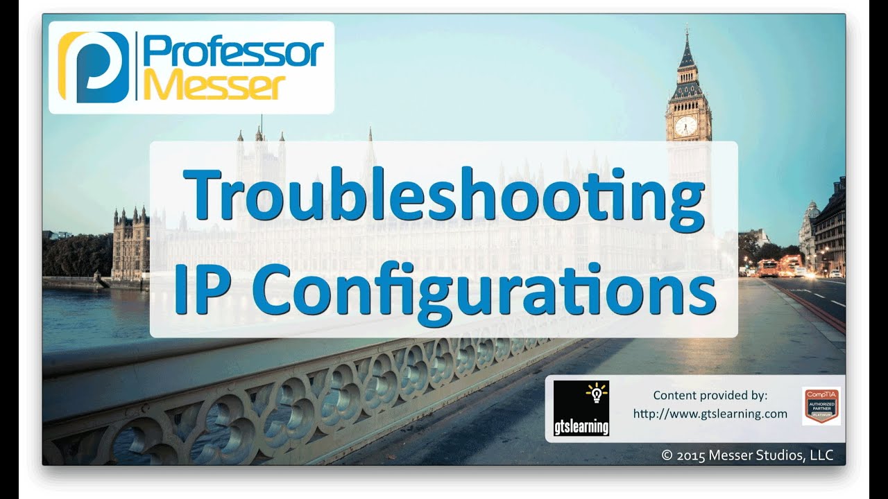 ⁣Troubleshooting IP Configurations - CompTIA Network+ N10-006 - 4.6