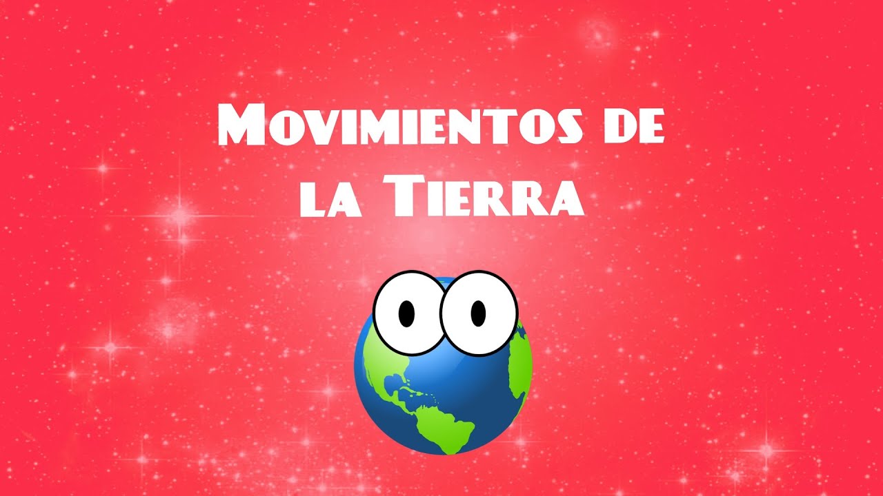 Movimientos De Rotacion Y Traslacion De La Tierra Youtube