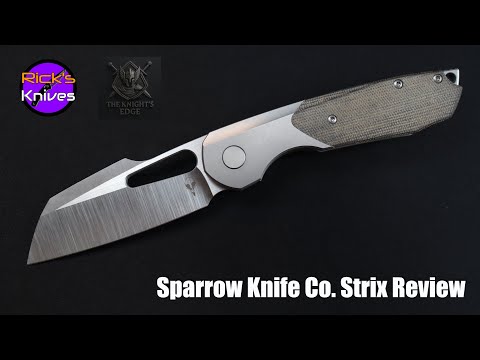Sparrow Knives Co. Strix Review