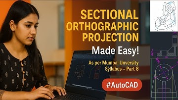 Sectional Orthographic Projection in AutoCAD | Mumbai University Syllabus – Part 8 #anyonecandraw