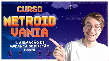 Como Programar Animação do Personagem Virando - AULA 4 Curso Metroidvania 1.0 [CONSTRUCT 2]