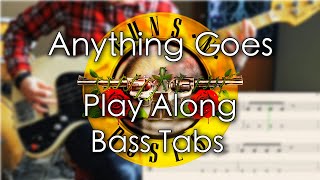 Guns N' Roses - Anything Goes // Bass Cover // Play Along Tabs and Notation
