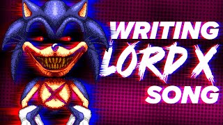 Writing A Lord X Sonic.exe Song