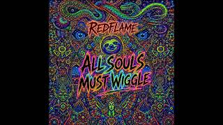 Redflame - My Progress Bar Fell Off | DMT Breakthrough Experience | Psychedelic Progressive Metal