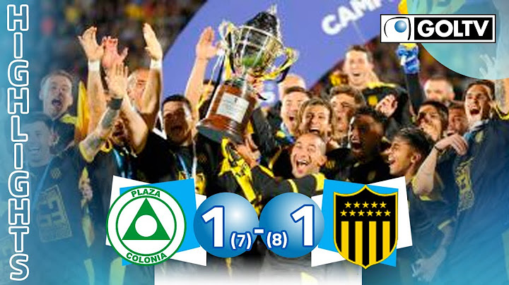 Plaza Colonia 1 - 1 Peñarol (7 - 8) | FINAL | GOLES | Primera División de Uruguay