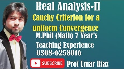 Cauchy Criterion for uniform Convergence,Real Analysis-II