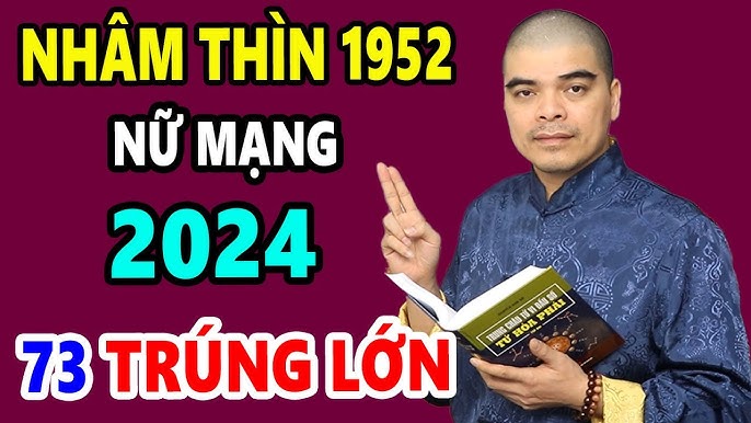 Tử Vi Tuổi Nhâm Thìn 1952 Nữ Mạng Năm 2024: Dự Báo Vận Mệnh, Sự Nghiệp, Tình Duyên