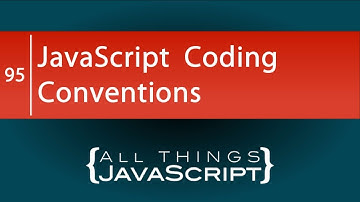 JavaScript Coding Conventions