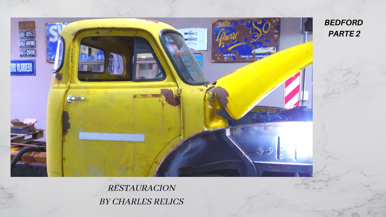 BEDFORD MODELO 62 PROYECTO DE RESTAURACIÓN bedford truck restoration year 1962  (segunda estapa)