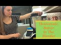 Making Homemade Butter (in the blender!)