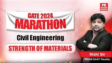 LIVE: GATE 2024 Marathon | Strength of Materials | CE | Rishi Sir | MADE EASY