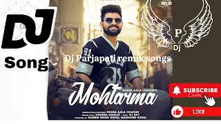 || Mohtarma Khasa Aala Chahar || || Dj Parjapati remix songs|| #remixsongs #new_djparjapati