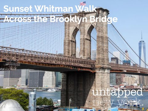 Sunset Whitman Walk Over the Brooklyn Bridge