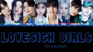 How Would Blackpink And Bts Sing Lovesick Girls By Blackpink
