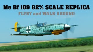 Messerschmitt Bf 109 82% SCALE REPLICA | FLYBY and WALK AROUND | VOLUME ON! | 4K