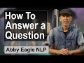 How to Answer a Question | Debating Skills | Critical Thinking Skills |  NLP Meta Model Skills